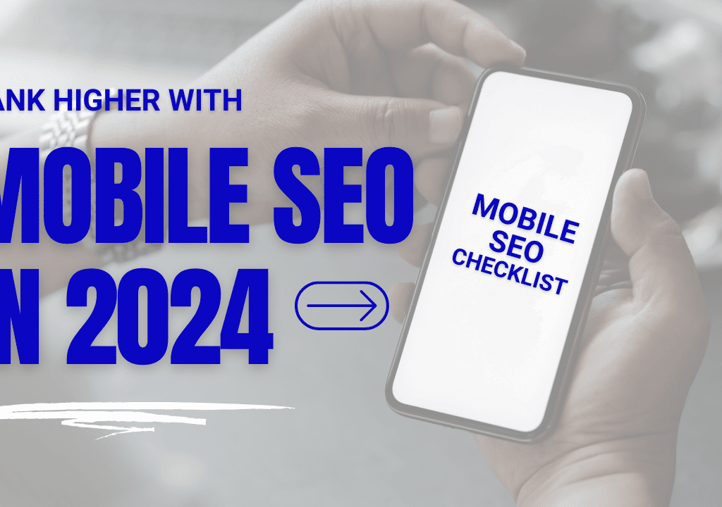 Mobile SEO Checklist How To Rank With Mobile SEO