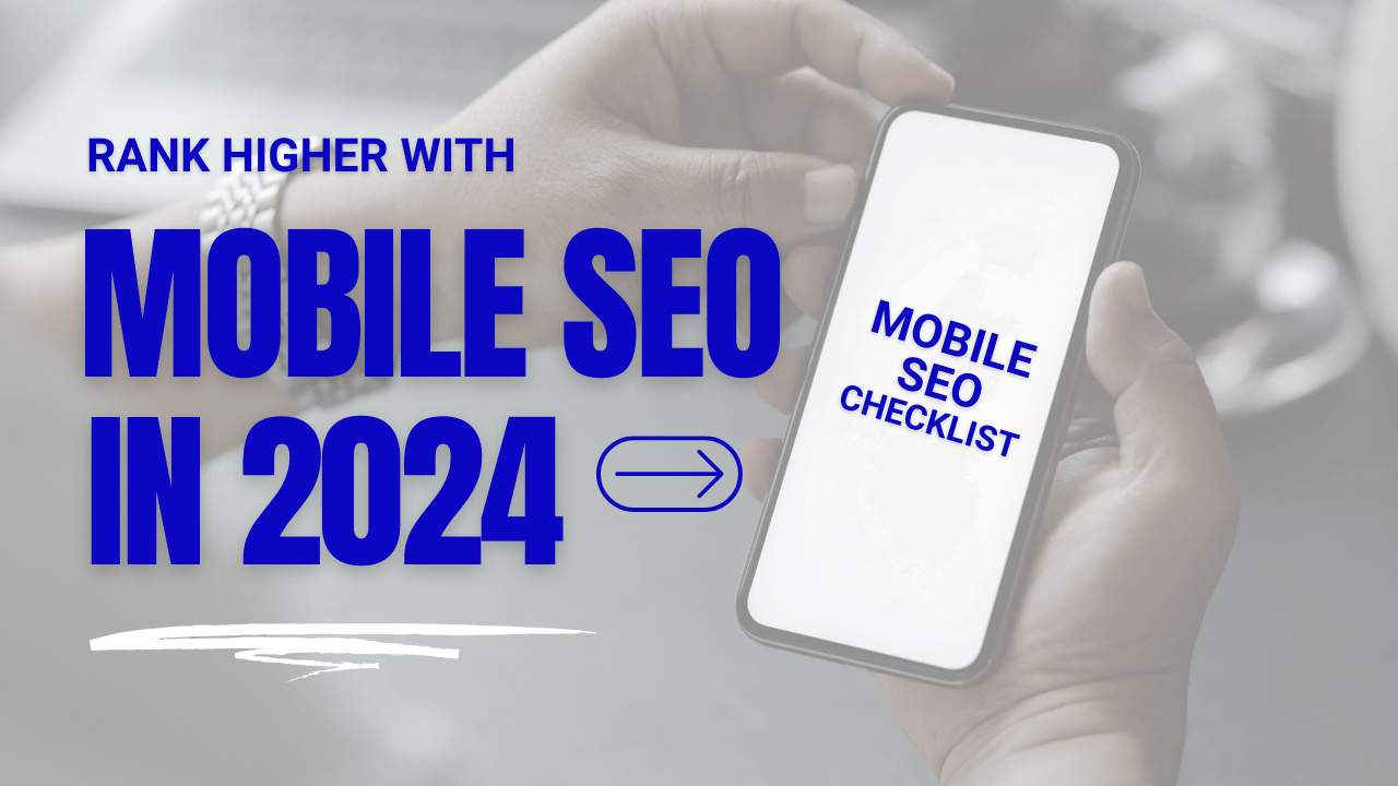 Mobile SEO Checklist How To Rank With Mobile SEO