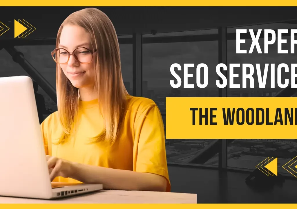 SEO Services in The Woodlands