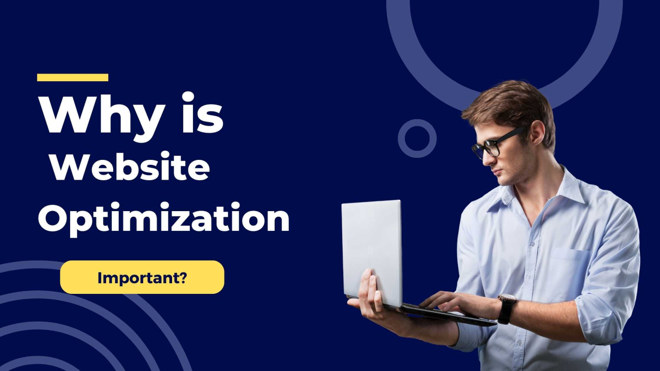 Why is Website Optimization Important
